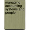 Managing Accounting Systems And People by Michael Fardon