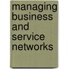 Managing Business and Service Networks door Lundy Lewis