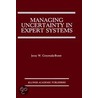 Managing Uncertainty In Expert Systems door Jerzy W. Grzymala-Busse