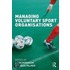 Managing Voluntary Sport Organisations