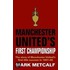 Manchester United's First Championship