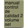 Manual Control de Calidad 2 Volume Set by Joseph M. Juran