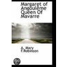 Margaret Of Angouleme Queen Of Mavarre door F. Robinson