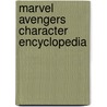 Marvel Avengers Character Encyclopedia by Dk Publishing