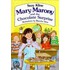 Mary Marony and the Chocolate Surprise