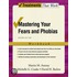 Mastering Your Fears And Phobias 2/e P