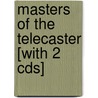 Masters Of The Telecaster [with 2 Cds] by Arlen Roth