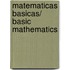 Matematicas Basicas/ Basic Mathematics