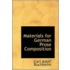 Materials For German Prose Composition