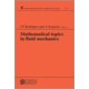 Mathematical Topics in Fluid Mechanics door Jose-Francisco Rodrigues