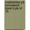 Mathslinks:y9 Homework Book B Pk Of 15 door Ray Allan