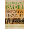 Mediaeval Isma'Ili History And Thought door Farhad Daftary