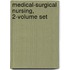 Medical-Surgical Nursing, 2-Volume Set