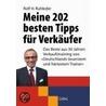 Meine 202 besten Tipps für Verkäufer by Rolf H. Ruhleder