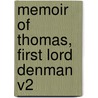 Memoir Of Thomas, First Lord Denman V2 door Sir Joseph Arnould