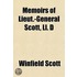 Memoirs Of Lieut.-General Scott, Ll. D