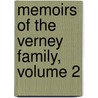 Memoirs Of The Verney Family, Volume 2 door Lady Margaret Maria Williams-Hay Verney