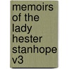 Memoirs of the Lady Hester Stanhope V3 door Lady Hester Lucy Stanhope