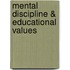 Mental Discipline & Educational Values