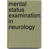 Mental Status Examination in Neurology by Richard L. Strub