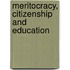 Meritocracy, Citizenship And Education