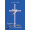 Message(S) From God The Father Part Ii by JeLinda Leigh