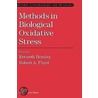 Methods in Biological Oxidative Stress by Kenneth Hensley