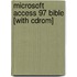Microsoft Access 97 Bible [with Cdrom]