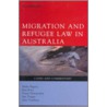Migration And Refugee Law In Australia door Kim Boyd