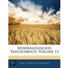 Mineralogisches Taschenbuch, Volume 13 door Karl Cäsar Von Leonhard