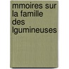 Mmoires Sur La Famille Des Lgumineuses door Augustin Pyramus De Candolle