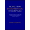 Models for Interpretation of Scripture by John Goldingay