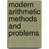 Modern Arithmetic Methods and Problems