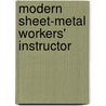 Modern Sheet-Metal Workers' Instructor door Joseph H. Rose