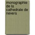 Monographie De La Cathedrale De Nevers