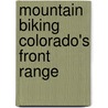 Mountain Biking Colorado's Front Range door Stephen Hlawaty