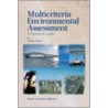 Multicriteria Environmental Assessment door Nolberto Munier