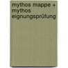 Mythos Mappe + Mythos Eignungsprüfung door Onbekend