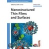 Nanostructured Thin Films And Surfaces by Kumar