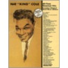 Nat "King" Cole All Time Greatest Hits by Creative Concepts Publishing