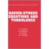 Navier-Stokes Equations And Turbulence by R. Temam