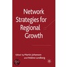 Network Strategies For Regional Growth by Unknown