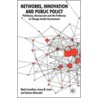 Networks, Innovation and Public Policy door Mark Considine