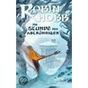 Nevare 03. Die Stunde des Abtrünnigen by Robin Hobb