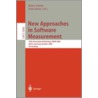 New Approaches in Software Measurement by Reiner Dumke