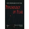 New Research On The Psychology Of Fear by Unknown
