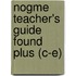 Nogme Teacher's Guide Found Plus (c-e)