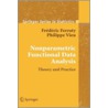 Nonparametric Functional Data Analysis by Philippe Vieu