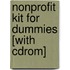 Nonprofit Kit For Dummies [with Cdrom]