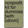 Nonprofit Kit For Dummies [with Cdrom] by Stan Hutton